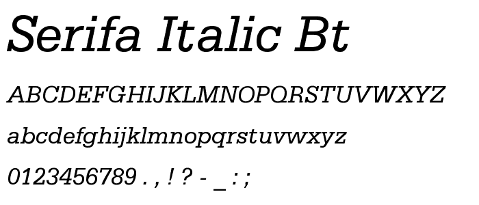 Serifa Italic BT font