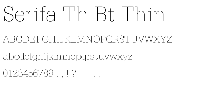 Serifa Th BT Thin font