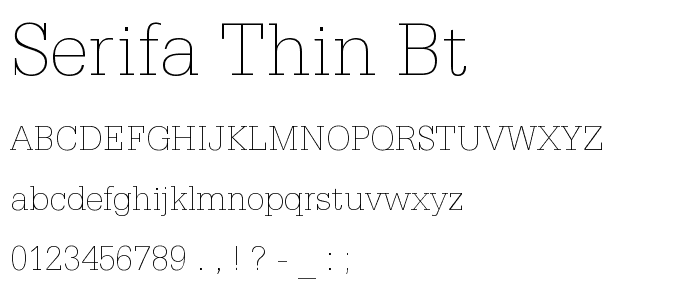 Serifa Thin BT font