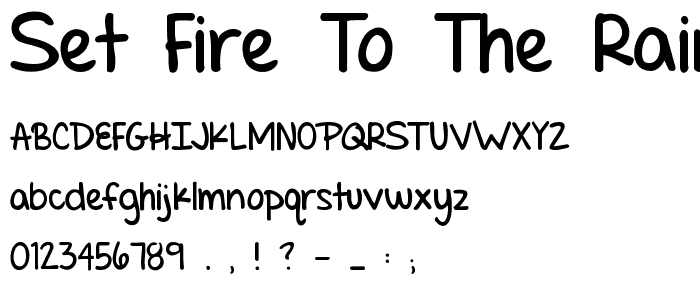 Set Fire to the Rain font