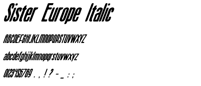 Sister Europe Italic font