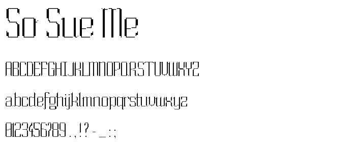 So Sue Me font