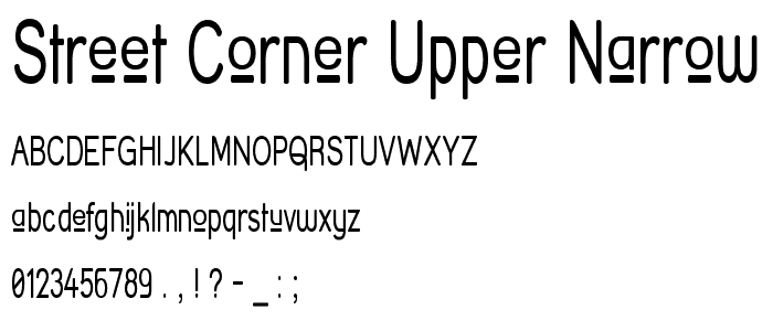 Street Corner Upper Narrow font