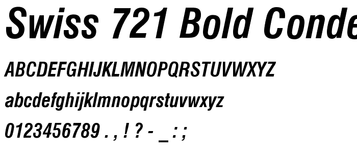 Swiss 721 Bold Condensed Italic BT font