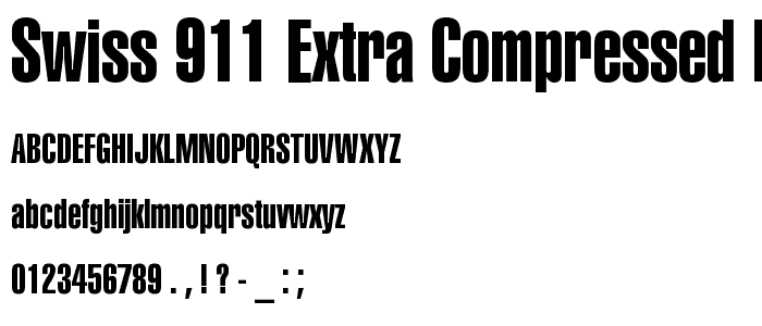 Swiss 911 Extra Compressed BT font