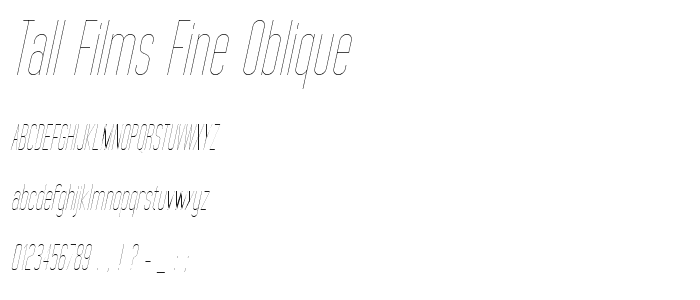 Tall Films Fine Oblique font