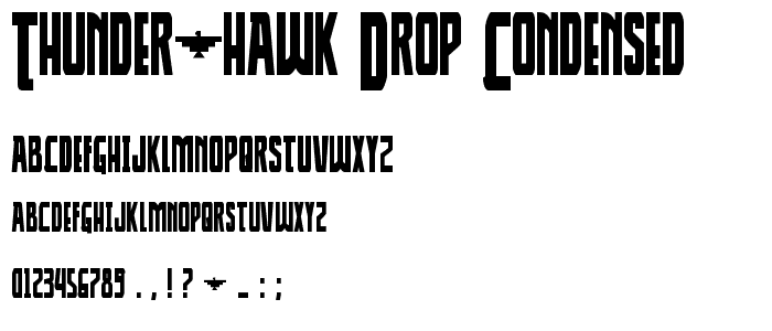 Thunder-Hawk Drop Condensed font