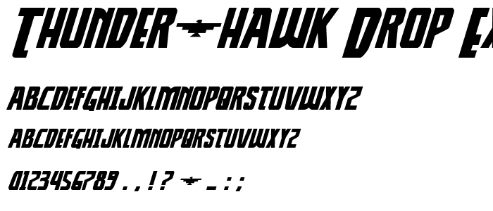 Thunder-Hawk Drop Expanded Italic font