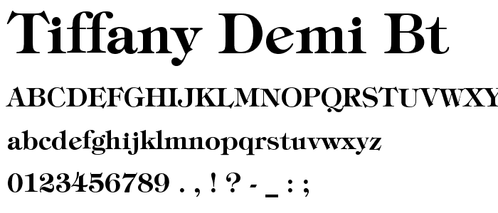 Tiffany Demi BT font