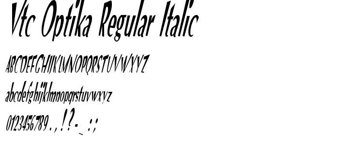 VTC Optika Regular Italic font