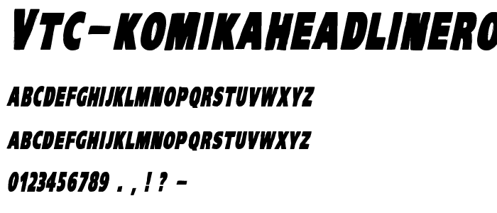 VTC-KomikaHeadLinerOne Bold Italic police