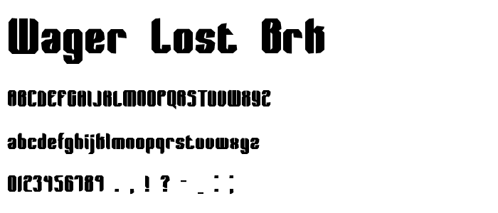 Wager Lost BRK font