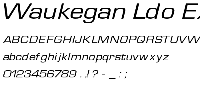 Waukegan LDO Extended Oblique font