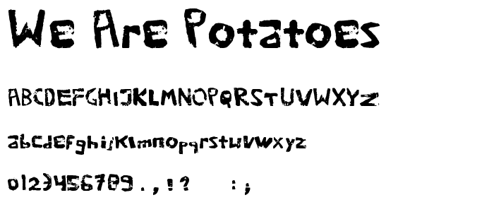 we are potatoes police