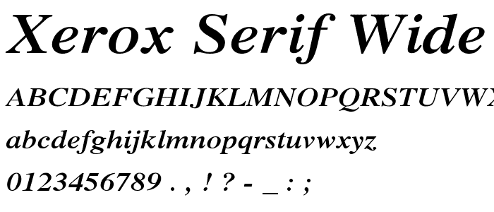 Xerox Serif Wide Bold Italic font