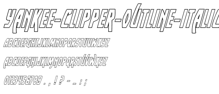 Yankee Clipper Outline Italic font